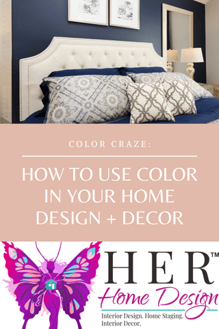How to Use Color in Your Home Design + Home Decor